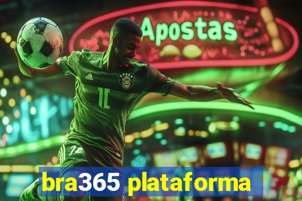 bra365 plataforma